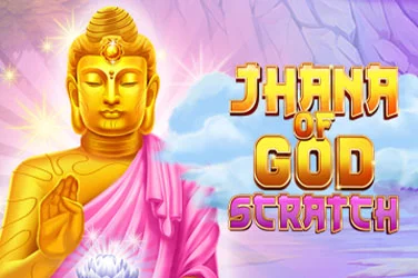 Jhana of God: Scratch